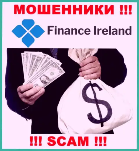 В брокерской организации Finance Ireland лишают средств неопытных людей, склоняя вводить финансовые средства для погашения комиссионных платежей и налоговых сборов