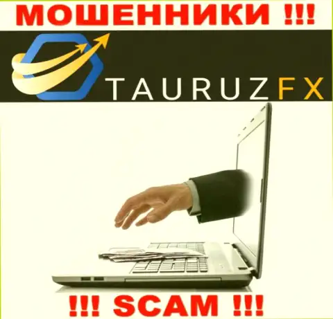 Невозможно вывести вложения из дилинговой организации Tauruz FX, следовательно ни рубля дополнительно вносить не нужно