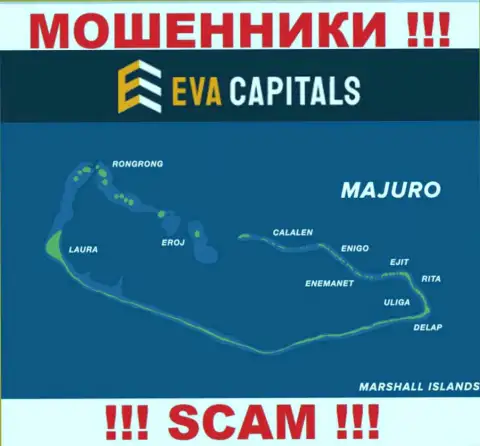 С конторой Eva Capitals крайне опасно иметь дела, место регистрации на территории Majuro, Marshall Islands