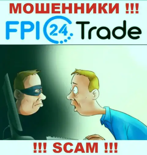 Не надо верить FPI24 Trade - поберегите свои сбережения