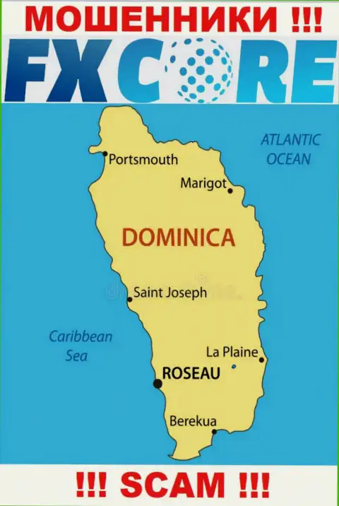 FXCoreTrade - это internet мошенники, их адрес регистрации на территории Доминика