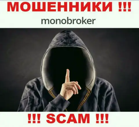 У internet-мошенников MonoBroker неизвестны руководители - сольют денежные вложения, жаловаться будет не на кого