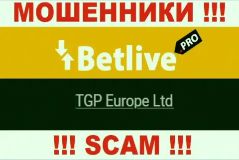 ТГП Европа Лтд это руководство преступно действующей компании BetLive