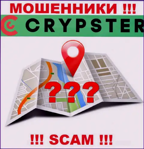 По какому именно адресу юридически зарегистрирована организация Crypster Net ничего неизвестно - МОШЕННИКИ !!!