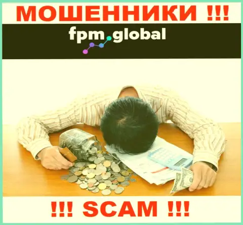 FPM Global кинули на финансовые средства - напишите жалобу, Вам попробуют помочь