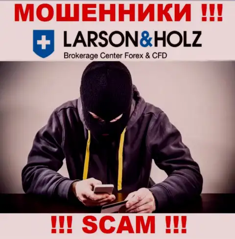 LarsonHolz Ru без особых усилий смогут развести Вас на денежные средства, БУДЬТЕ ОЧЕНЬ БДИТЕЛЬНЫ не разговаривайте с ними