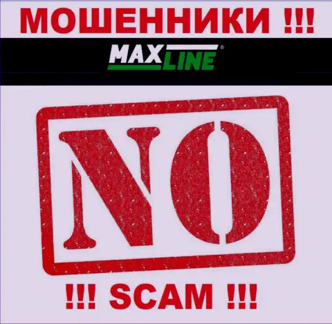 Мошенники Max Line действуют незаконно, т.к. у них нет лицензии !!!